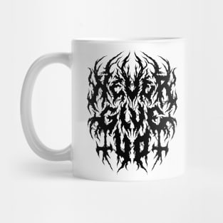 Never Give Up - Grunge Aesthetic - 90s Black Metal Mug